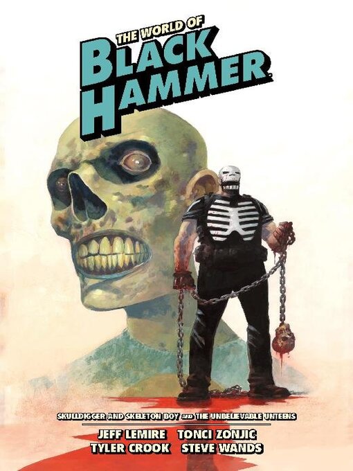 Title details for World Of Black Hamme, Volume 4 by Jeff Lemire - Available